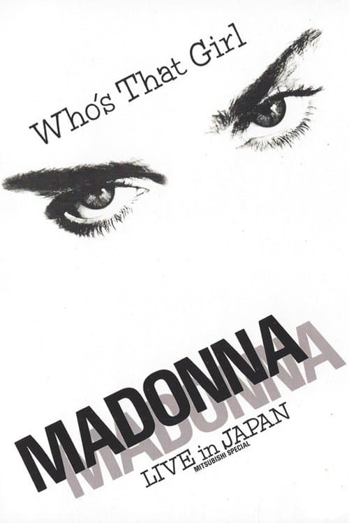 Affiche du film Madonna: Who's That Girl - Live in Japan (1987)