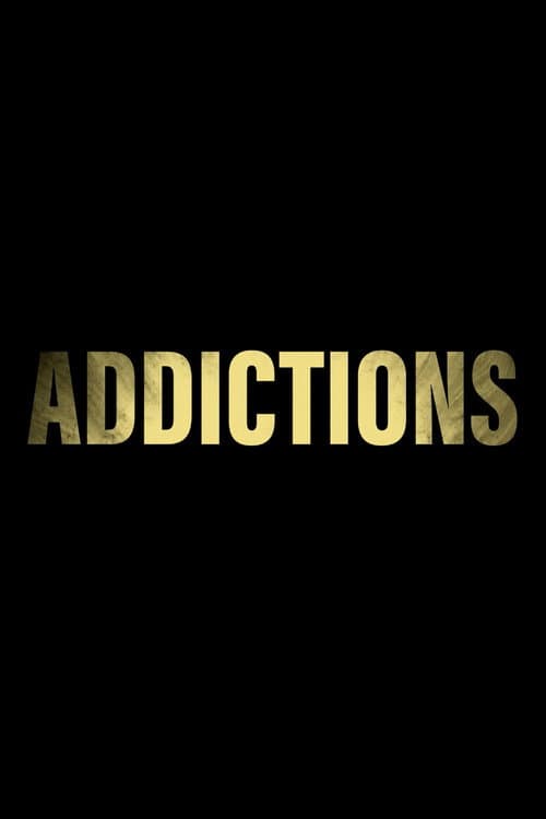 Addictions (2023) movie poster