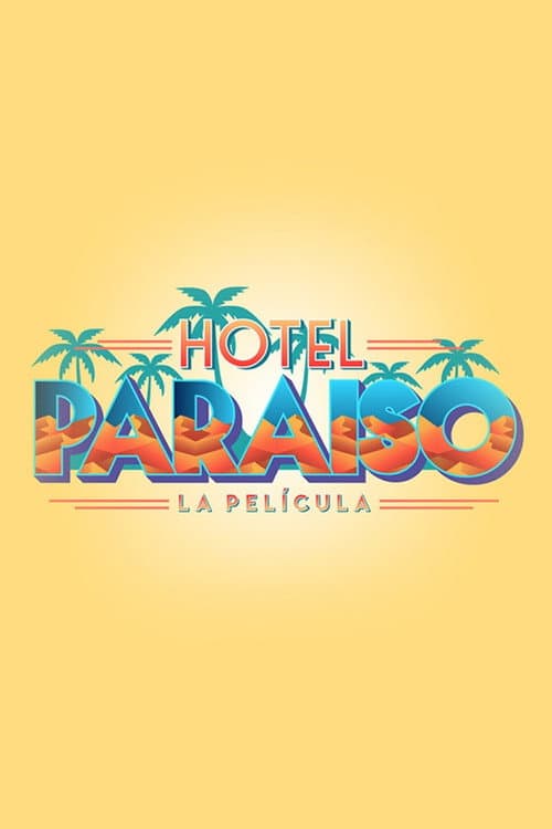 ملصق فيلم Hotel Paraíso (2019)