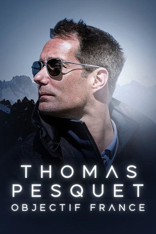 Affiche du film Thomas Pesquet : Objectif France (2023)