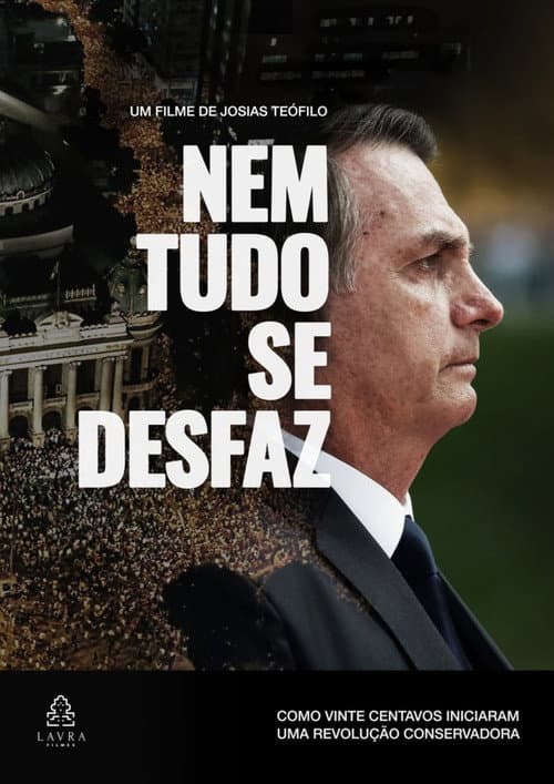 Affiche du film Nem Tudo se Desfaz (2021)