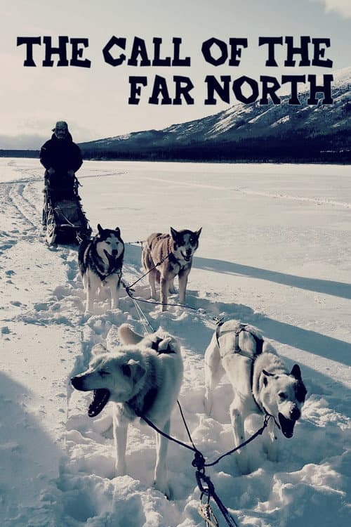 L'Appel du Grand Nord (2021) movie poster