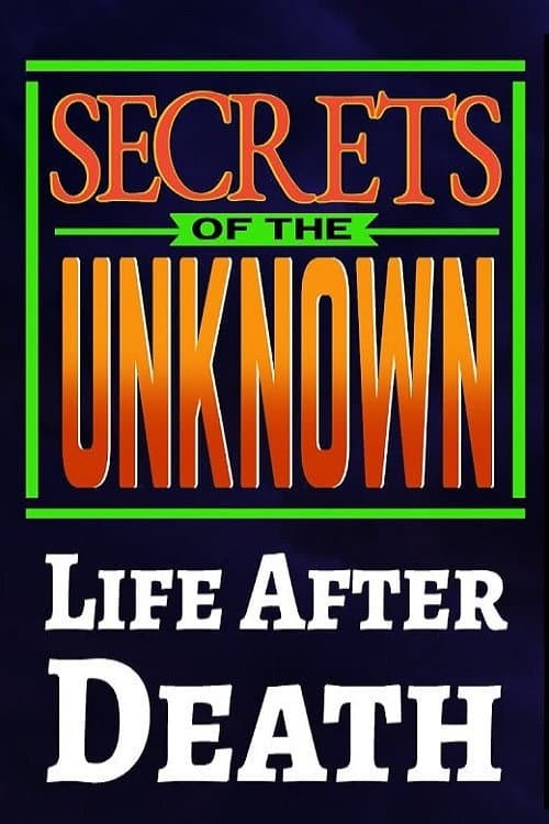 Affiche du film Secrets of the Unknown: Life After Death (1987)