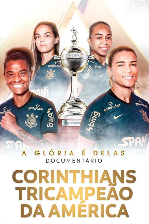 Affiche du film A Glória é Delas - Corinthians Tricampeão da América (2022)