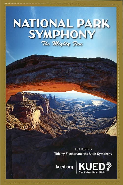 National Park Symphony: The Mighty Five (2016) movie poster